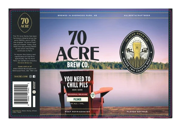 70 ACRE YOU NEED TO CHILL PILS PILSNER 473ML 4PK CAN @ St. Albert [1052281]